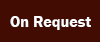On Request Button
